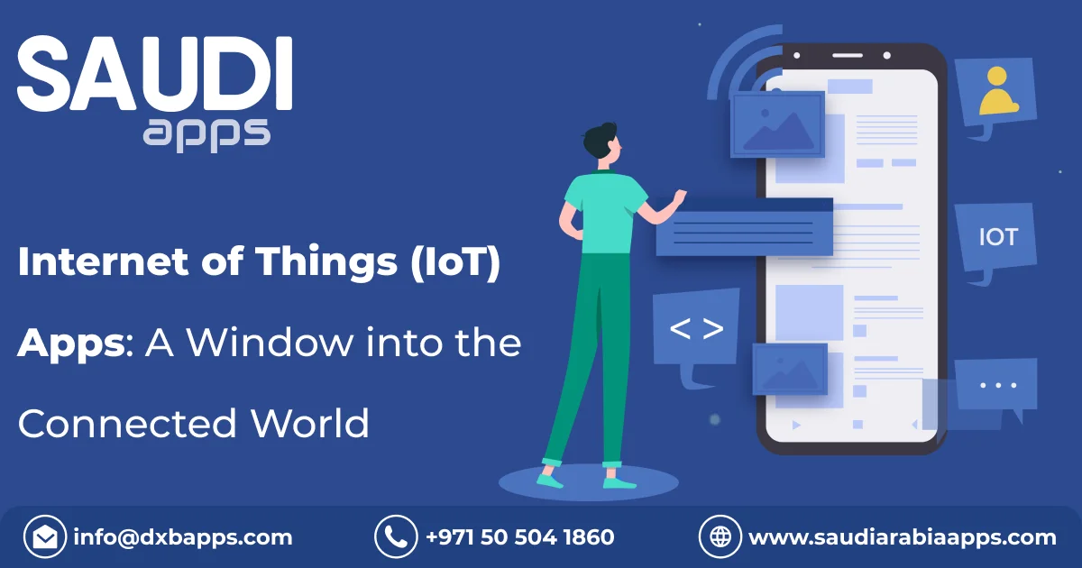 Internet Of Things (IoT) Apps: A Window Into The Connected World
